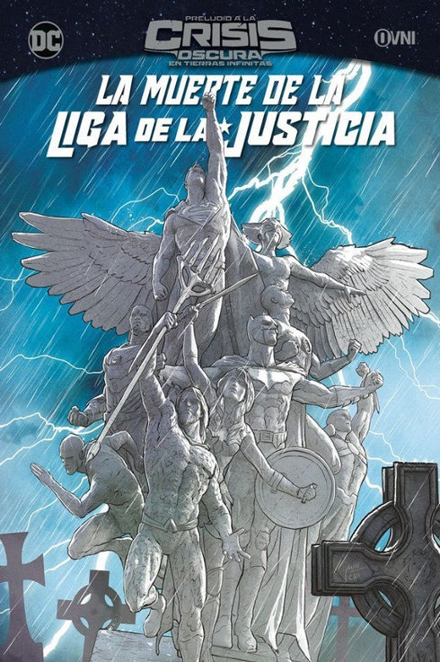 La Muerte De La Liga De La Justicia - Preludio A Crisis Oscura En Tierras Infinitas
